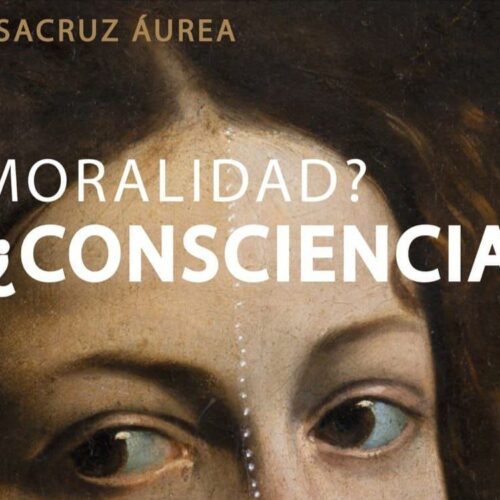 Audio Conferencia: ¿Moralidad? ¿Consciencia?